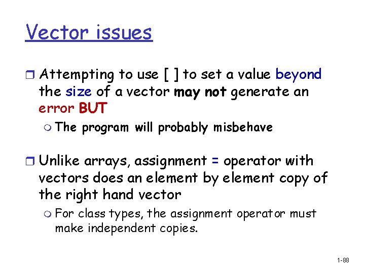 Vector issues r Attempting to use [ ] to set a value beyond the