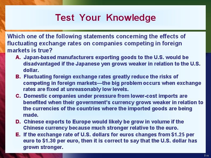 Test Your Knowledge Which one of the following statements concerning the effects of fluctuating