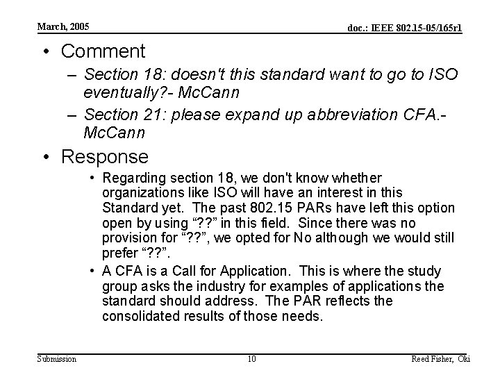 March, 2005 doc. : IEEE 802. 15 -05/165 r 1 • Comment – Section