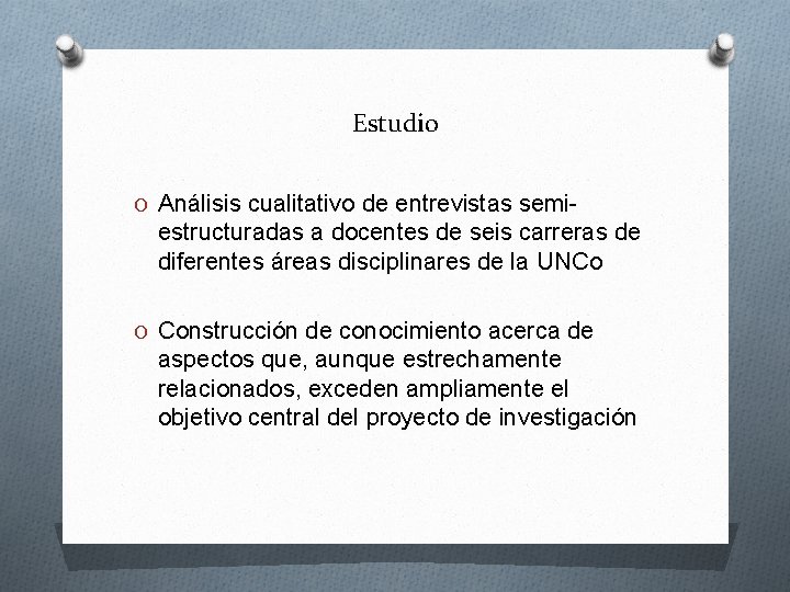 Estudio O Análisis cualitativo de entrevistas semi- estructuradas a docentes de seis carreras de