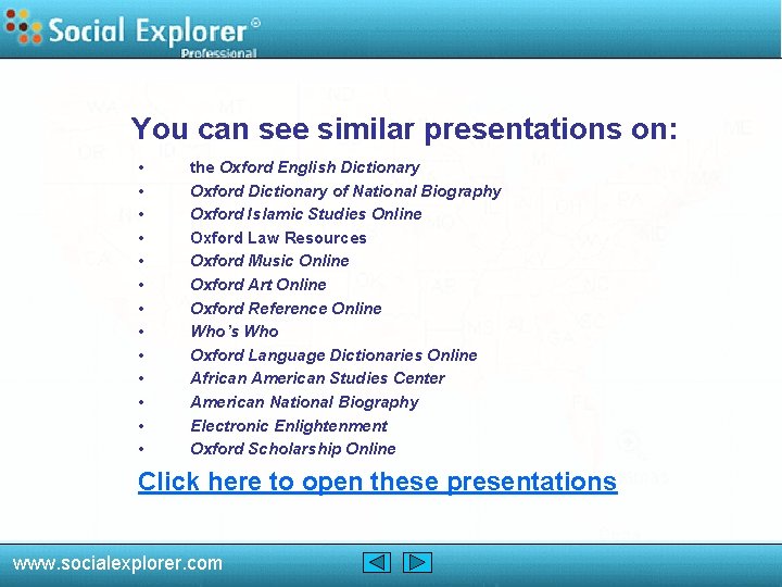 You can see similar presentations on: • • • • the Oxford English Dictionary