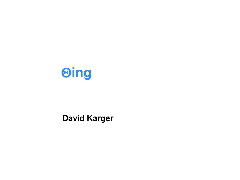 Qing David Karger 