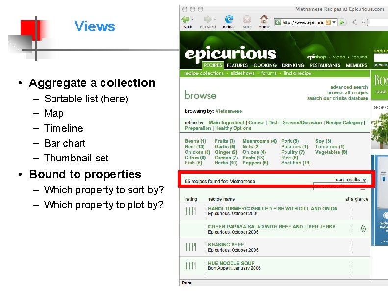 Views • Aggregate a collection – – – Sortable list (here) Map Timeline Bar