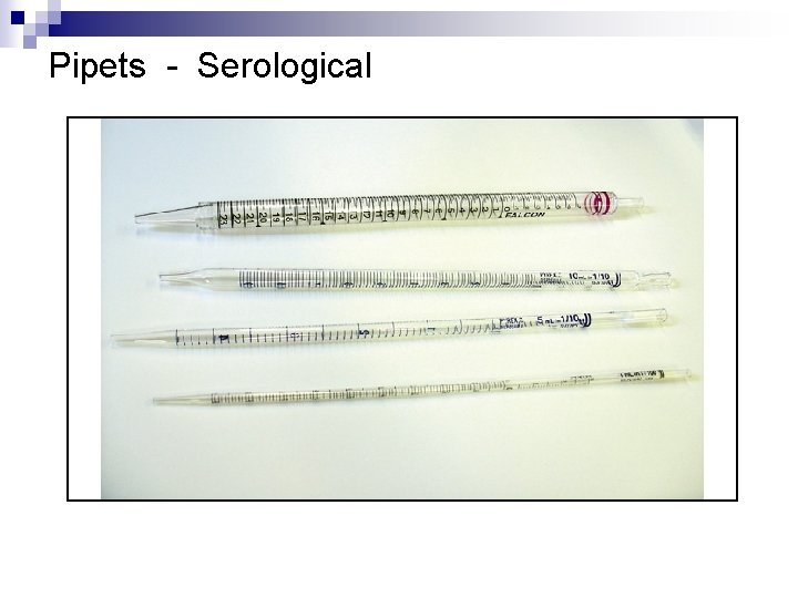 Pipets - Serological 