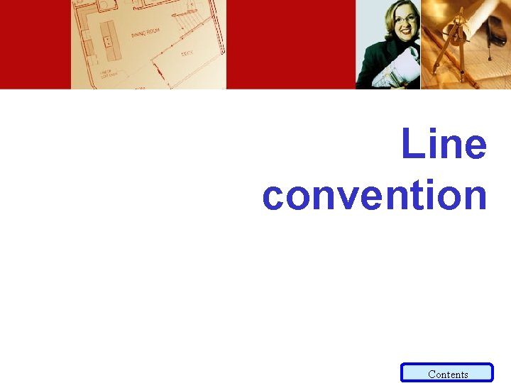 Line convention Contents Line convention Contents