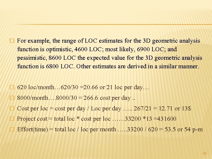� For example, the range of LOC estimates for the 3 D geometric analysis � For example, the range of LOC estimates for the 3 D geometric analysis