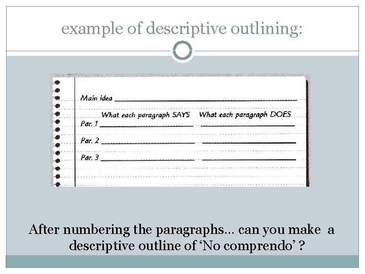example of descriptive outlining: After numbering the paragraphs… can you make a descriptive outline example of descriptive outlining: After numbering the paragraphs… can you make a descriptive outline