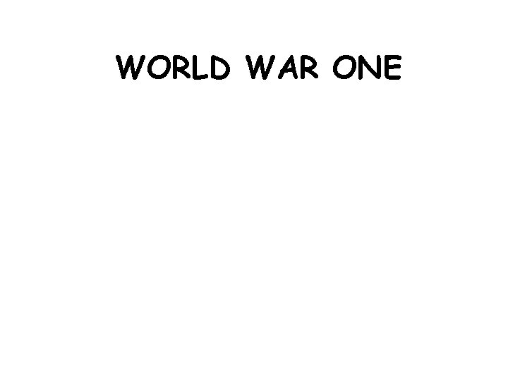 WORLD WAR ONE 