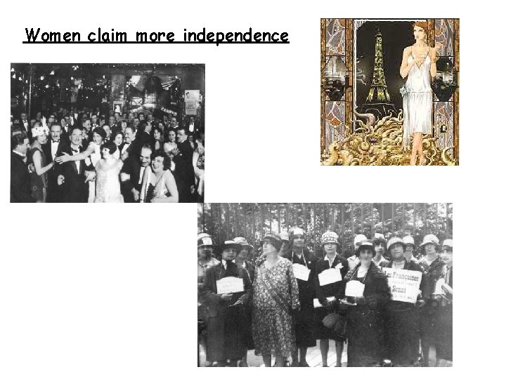 Women claim more independence 