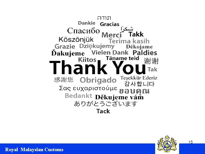 15 Royal Malaysian Customs 