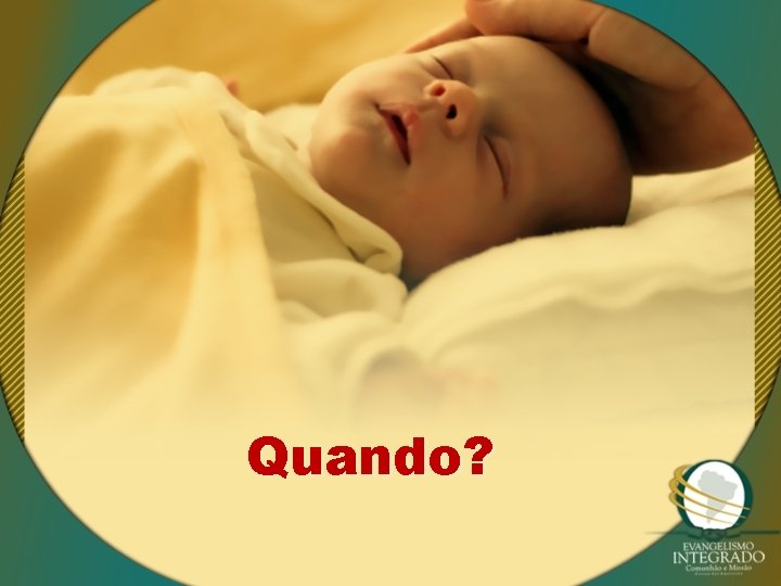 Quando? 