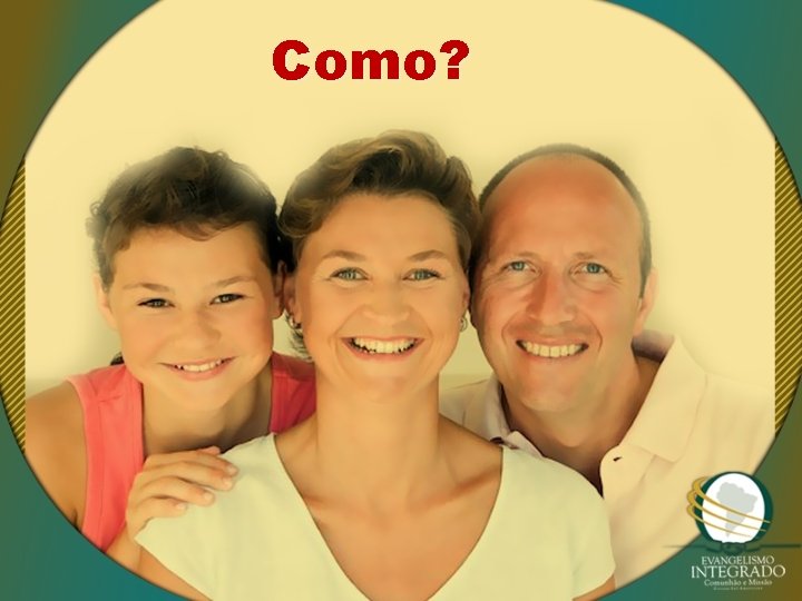 Como? 