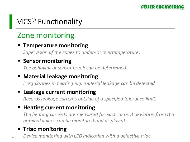 MCS Functionality Zone monitoring § Temperature monitoring Supervision of the zones to under- or MCS Functionality Zone monitoring § Temperature monitoring Supervision of the zones to under- or