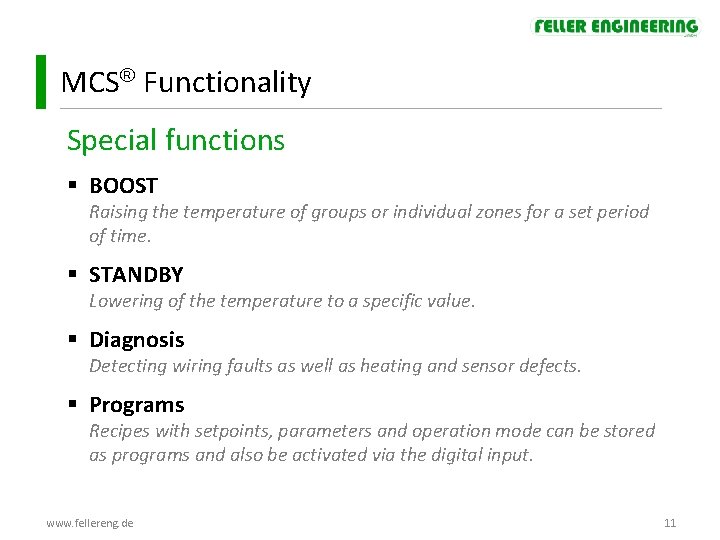 MCS Functionality Special functions § BOOST Raising the temperature of groups or individual zones MCS Functionality Special functions § BOOST Raising the temperature of groups or individual zones