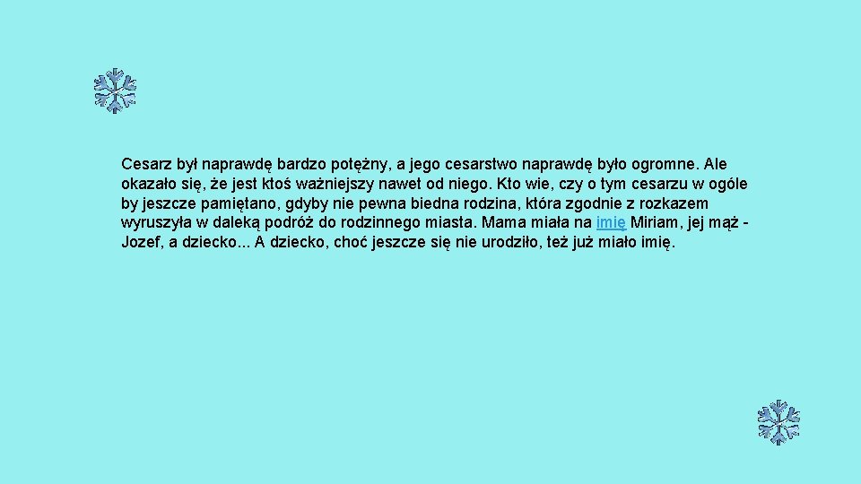 Cesarz był naprawdę bardzo potężny, a jego cesarstwo naprawdę było ogromne. Ale okazało się,