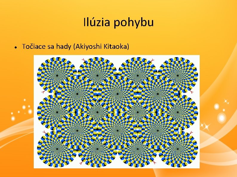 Ilúzia pohybu Točiace sa hady (Akiyoshi Kitaoka) 