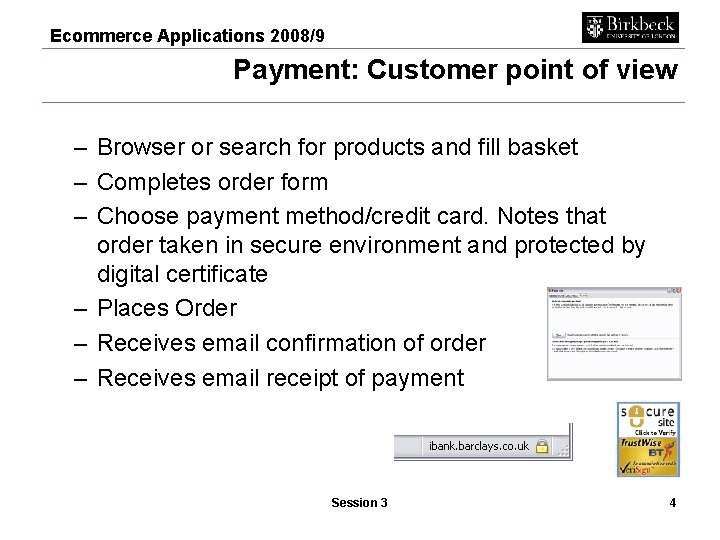 Ecommerce Applications 2008/9 Payment: Customer point of view – Browser or search for products