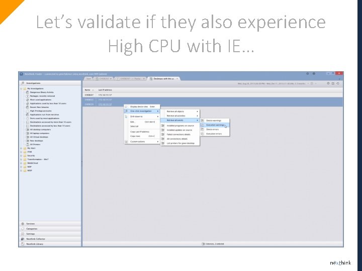 Let’s validate if they also experience High CPU with IE… 