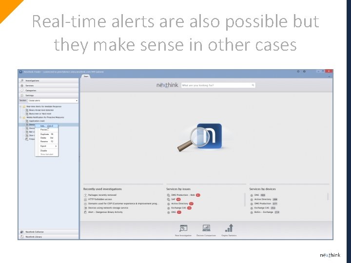 Real-time alerts are also possible but they make sense in other cases 