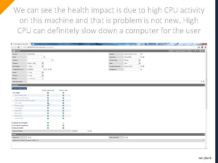 We can see the health impact is due to high CPU activity on this