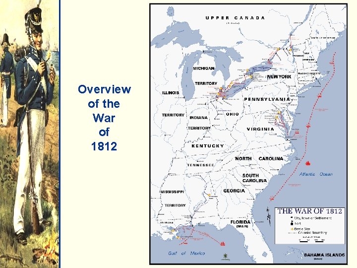 Overview of the War of 1812 