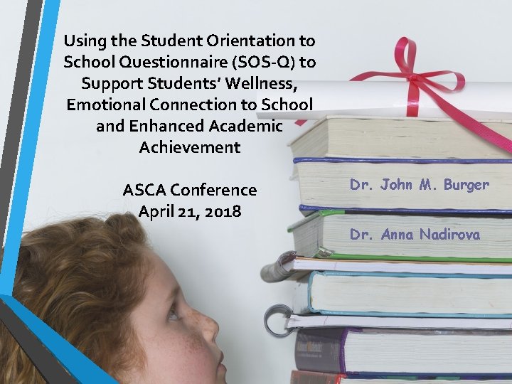 Using the Student Orientation to School Questionnaire (SOS-Q) to Support Students’ Wellness, Emotional Connection