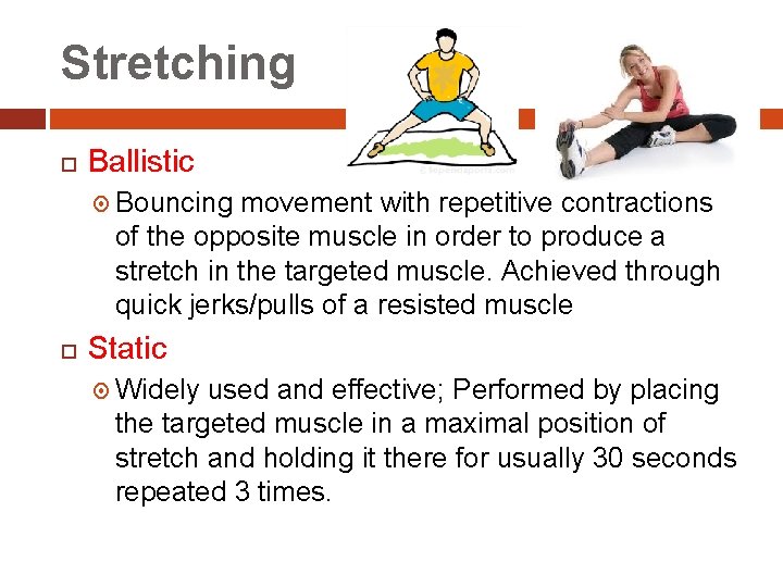 Stretching Ballistic Bouncing movement with repetitive contractions of the opposite muscle in order to