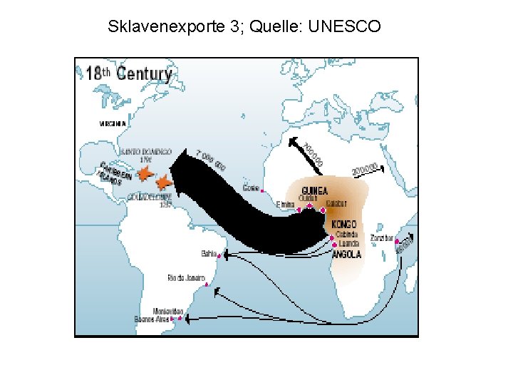 Sklavenexporte 3; Quelle: UNESCO 