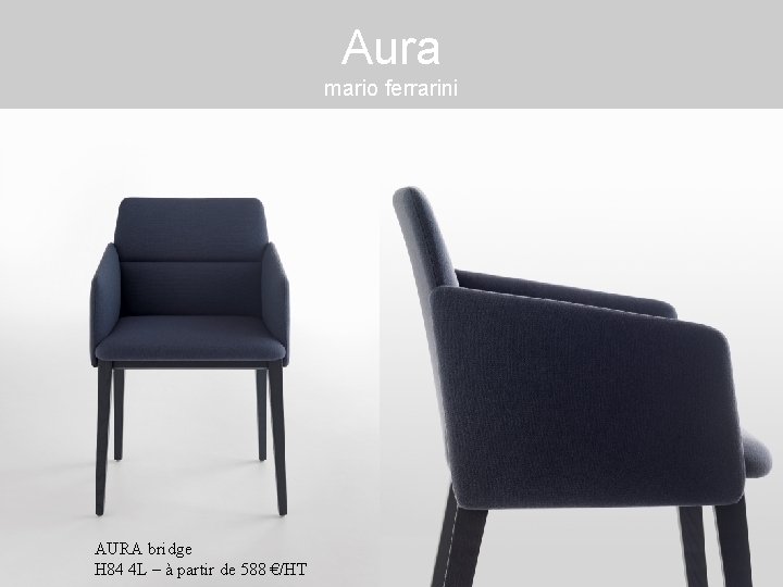 Aura mario ferrarini AURA bridge H 84 4 L – à partir de 588