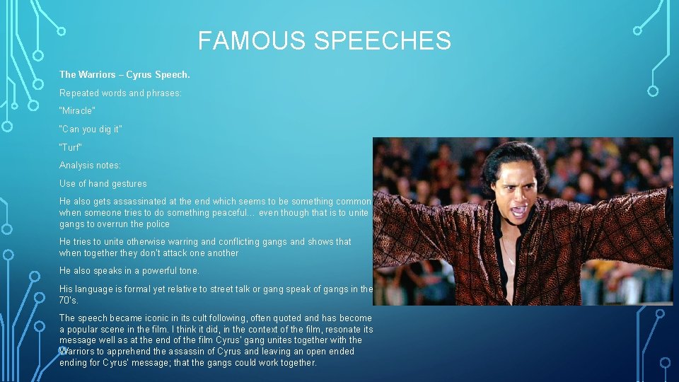 FAMOUS SPEECHES The Warriors – Cyrus Speech. Repeated words and phrases: “Miracle” “Can you FAMOUS SPEECHES The Warriors – Cyrus Speech. Repeated words and phrases: “Miracle” “Can you
