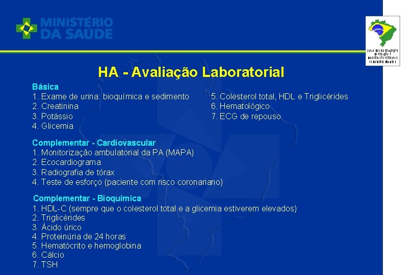 PLANO DE REORGANIZAÇÃO DA ATENÇÃO À HIPERTENSÃO ARTERIAL E AO DIABETES MELLITUS HA -