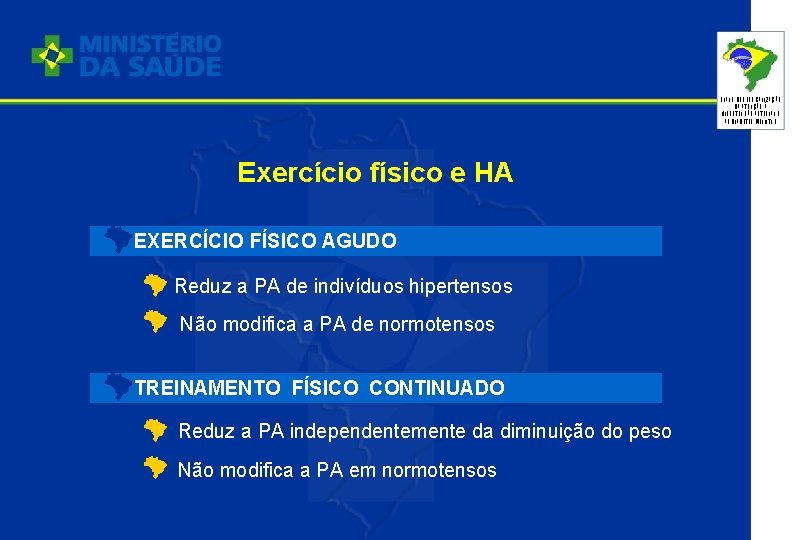 PLANO DE REORGANIZAÇÃO DA ATENÇÃO À HIPERTENSÃO ARTERIAL E AO DIABETES MELLITUS Exercício físico