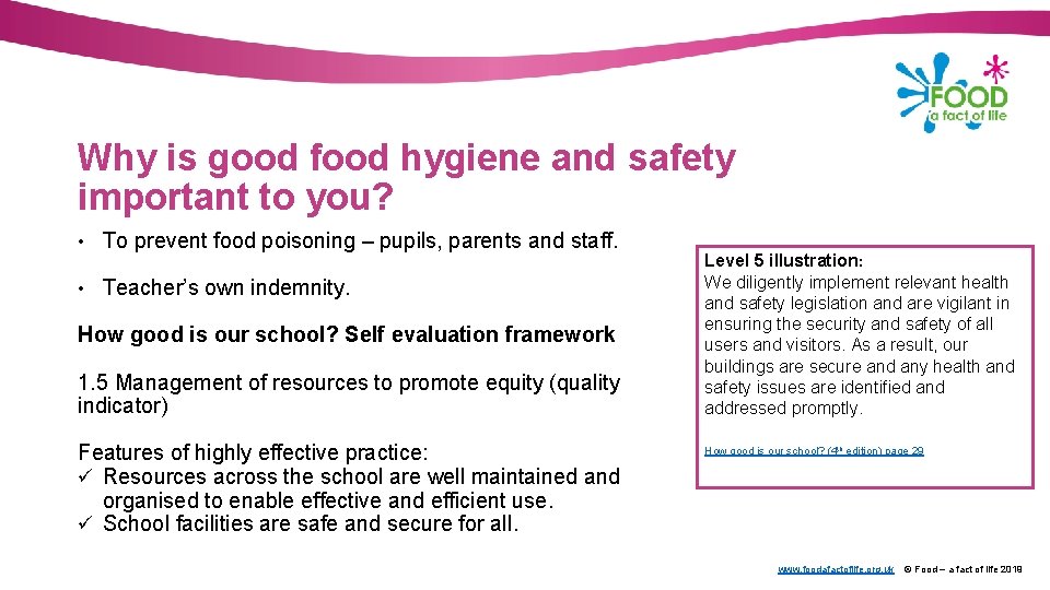 Why is good food hygiene and safety important to you? • To prevent food