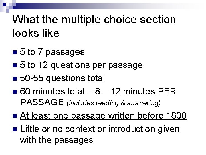 What the multiple choice section looks like 5 to 7 passages n 5 to