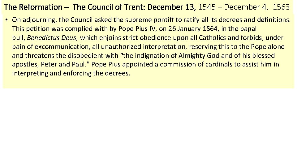 The Reformation – The Council of Trent: December 13, 1545 – December 4, 1563