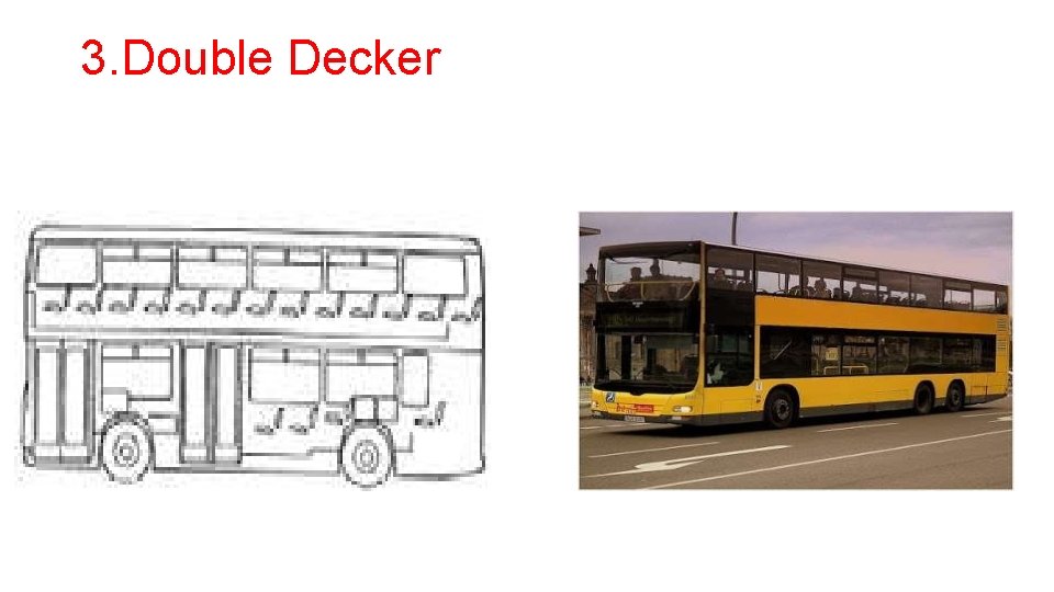 3. Double Decker 