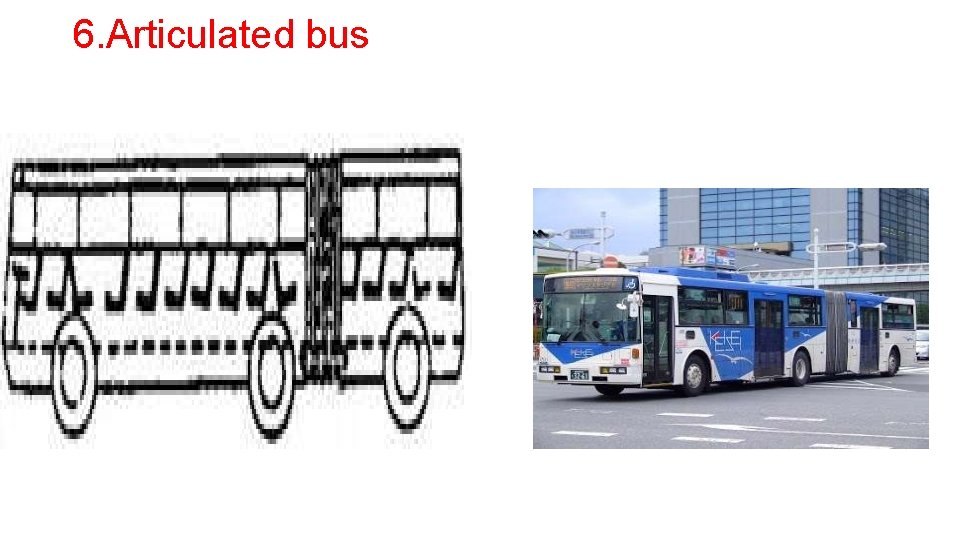 6. Articulated bus 