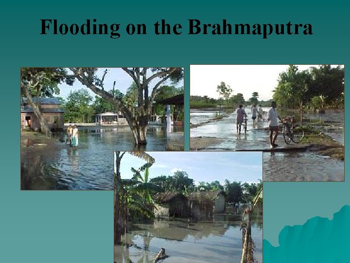 Flooding on the Brahmaputra 