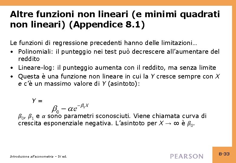 Altre funzioni non lineari (e minimi quadrati non lineari) (Appendice 8. 1) Le funzioni