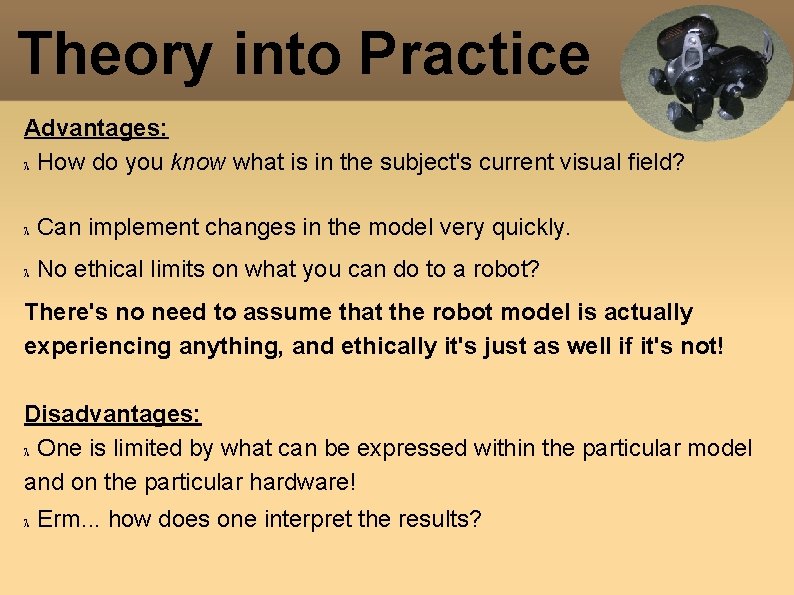 Theory into Practice Advantages: How do you know what is in the subject's current Theory into Practice Advantages: How do you know what is in the subject's current