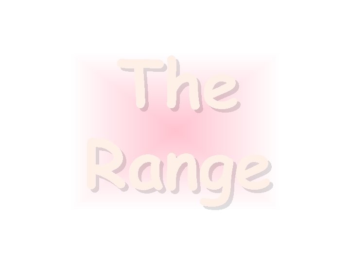 The Range 
