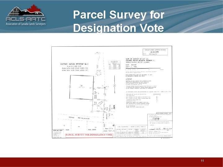 Parcel Survey for Designation Vote 11 
