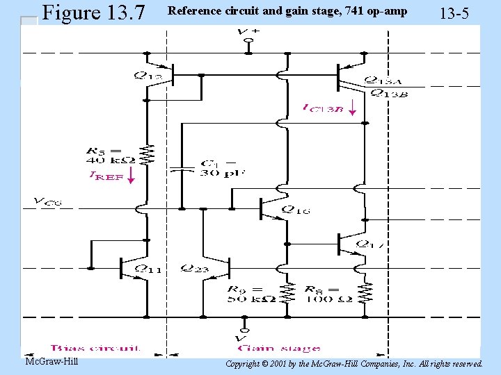 Figure 13. 7 Mc. Graw-Hill Reference circuit and gain stage, 741 op-amp 13 -5