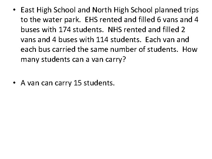  • East High School and North High School planned trips to the water