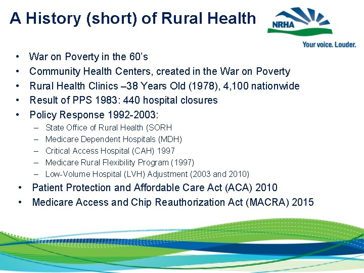 A History (short) of Rural Health • • • War on Poverty in the