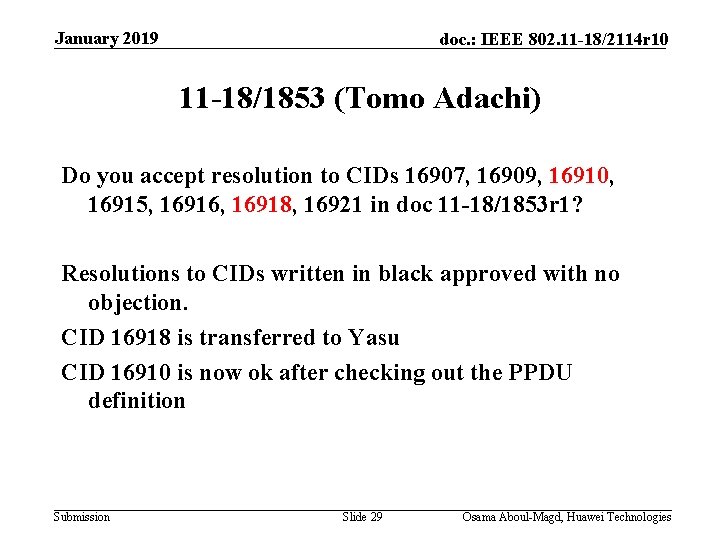 January 2019 doc. : IEEE 802. 11 -18/2114 r 10 11 -18/1853 (Tomo Adachi)