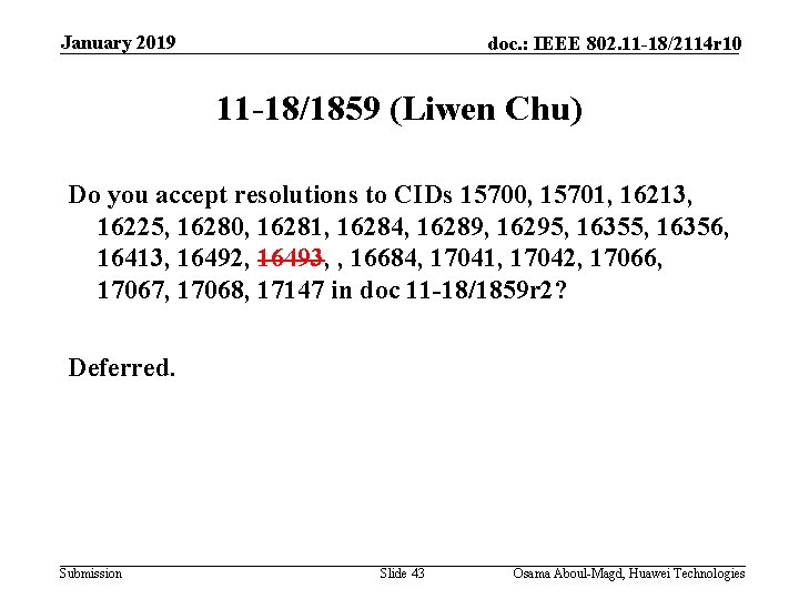 January 2019 doc. : IEEE 802. 11 -18/2114 r 10 11 -18/1859 (Liwen Chu)
