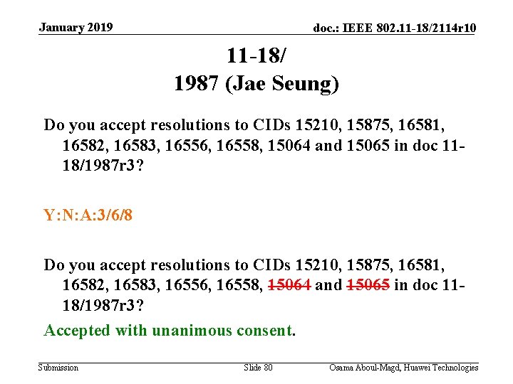 January 2019 doc. : IEEE 802. 11 -18/2114 r 10 11 -18/ 1987 (Jae