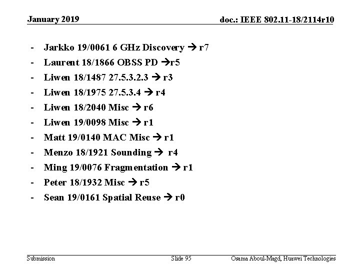 January 2019 - doc. : IEEE 802. 11 -18/2114 r 10 Jarkko 19/0061 6