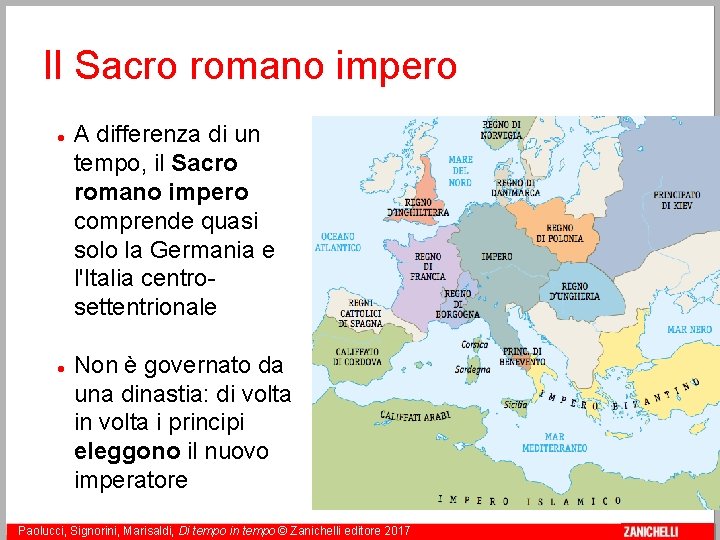 Il Sacro romano impero 7 Paolucci, A differenza di un tempo, il Sacro romano